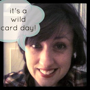 Happy Day Challenge #10: Wild Card Day