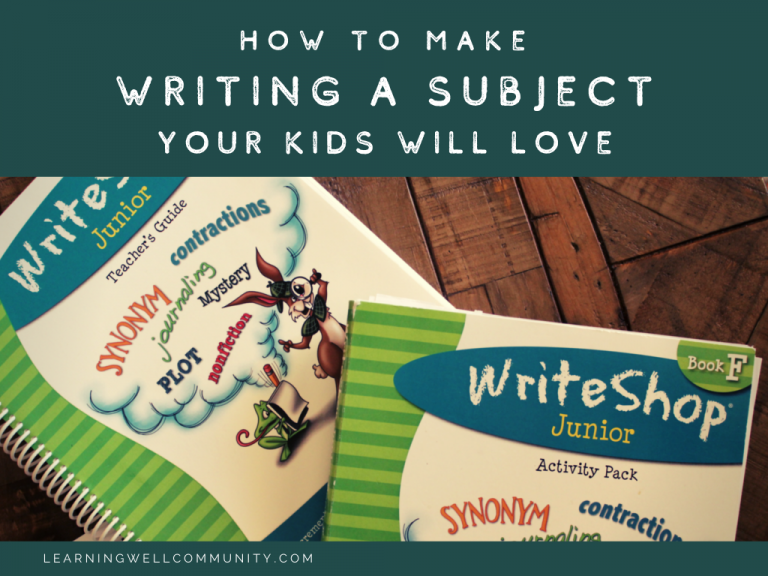 How to Make Writing a Subject That Your Kids Will Love