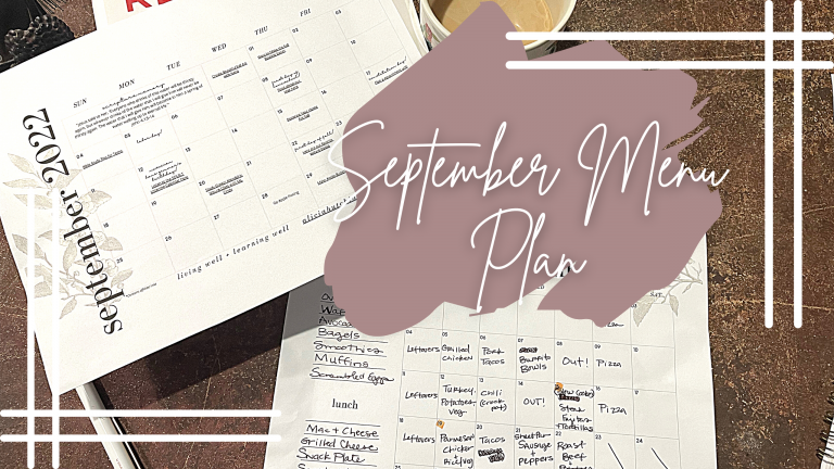 September Menu Plan and Ideas for the Month (plus a video!)
