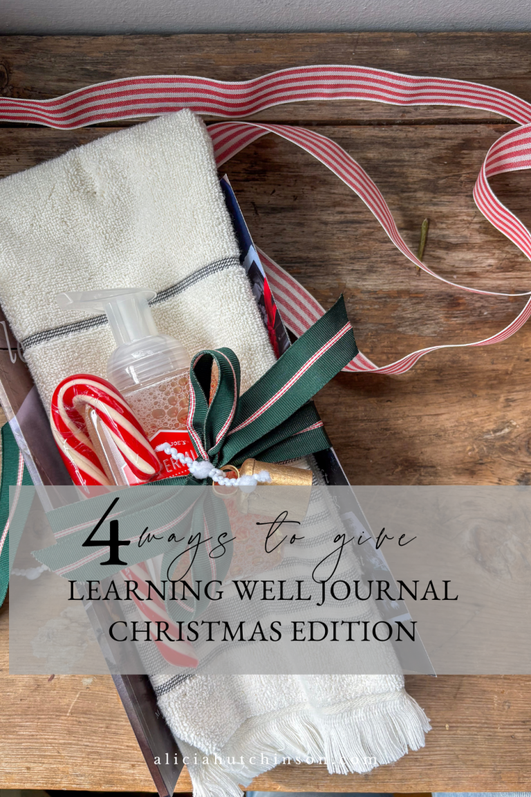 4 Ways to Give Learning Well Journal Christmas Edition
