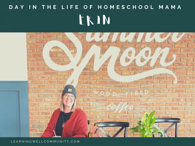 Homeschooling Day in the Life: Erin, homeschooling mom to four, from middle school up to graduate