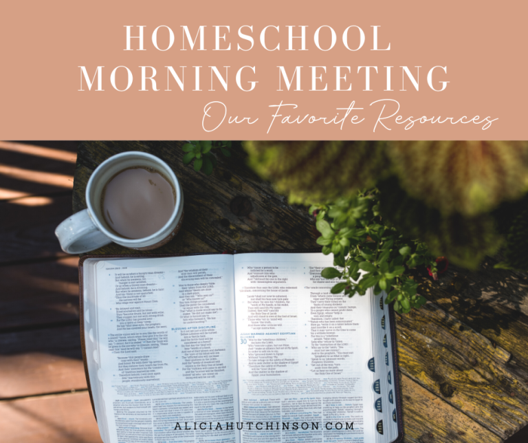 Homeschool Morning Meeting: Our Favorite Resources