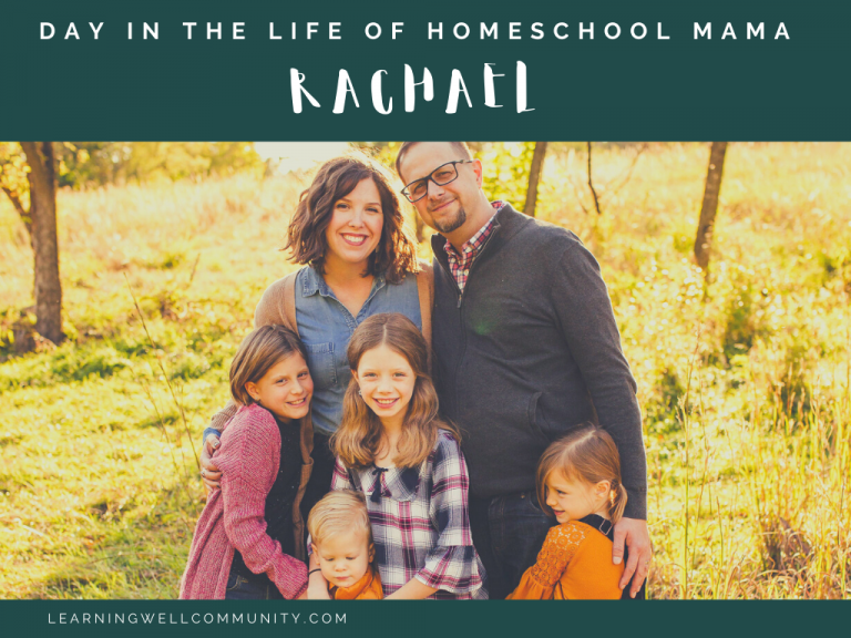 Homeschooling Day in the Life : Rachael, homeschooling mom of four and creator of simple formats to make your day easier