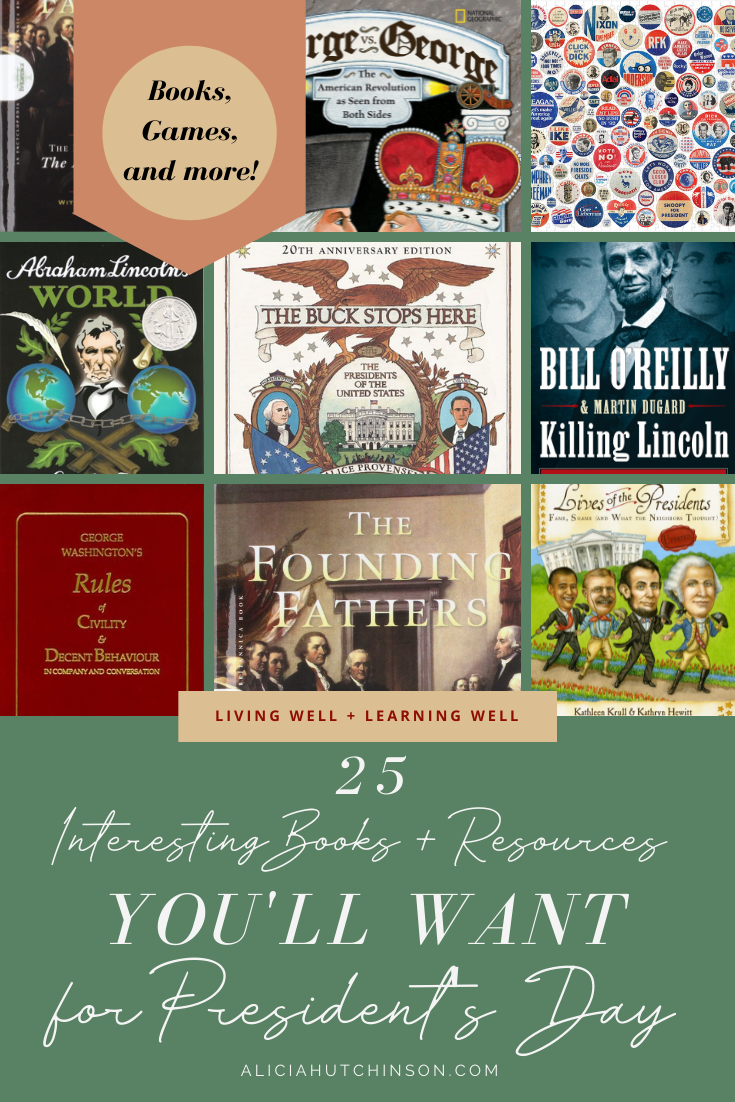 25 Interesting Books and Resources You’ll Want for President’s Day